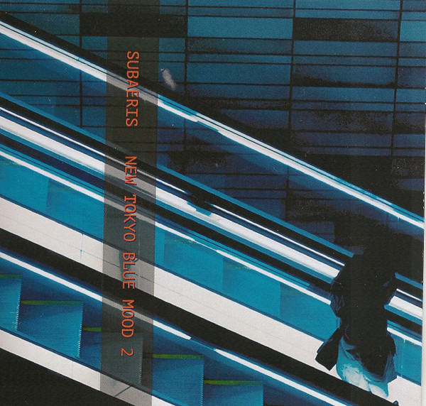 Album herunterladen Subaeris - New Tokyo Blue Mood 2
