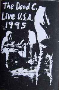 The Dead C - Live U.S.A. 1995 アルバムカバー