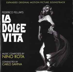 Nino Rota - La Dolce Vita (Expanded Original Motion Picture Soundtrack)