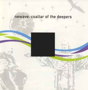 Newave - Coaltar Of The Deepers
