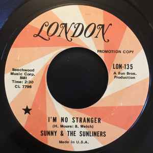 Sunny & The Sunliners - I'm No Stranger / When It Rains album cover
