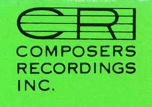 Composers Recordings Inc. (CRI) on Discogs
