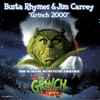 Busta Rhymes & Jim Carrey - Grinch 2000