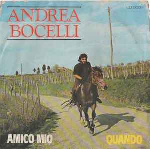 Andrea Bocelli - Amico Mio / Quando album cover