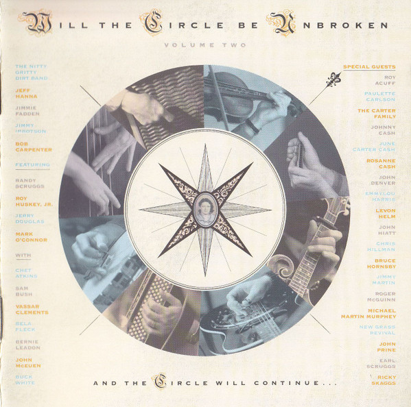 Nitty Gritty Dirt Band – Will The Circle Be Unbroken (Volume Two