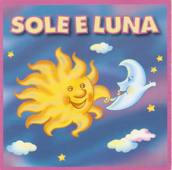 Sole E Luna (2005, CD) - Discogs