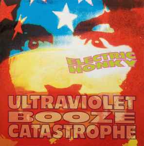 Electric Honky - Ultraviolet Booze Catastrophe