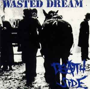 Death Side – Wasted Dream (2002, CD) - Discogs