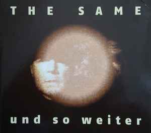 !The Same - Und So Weiter album cover