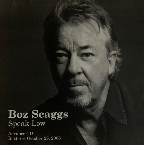 Boz Scaggs - Speak Low | Releases | Discogs