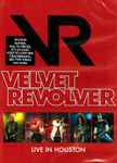 Velvet Revolver – Live In Houston (2010, DVD) - Discogs