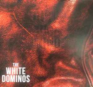 White Dominos - On To Something album cover