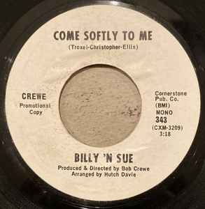 Billy & Sue - Come Softly To Me album cover