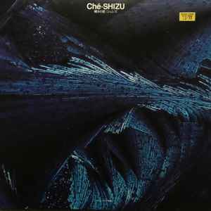 Che-SHIZU music | Discogs