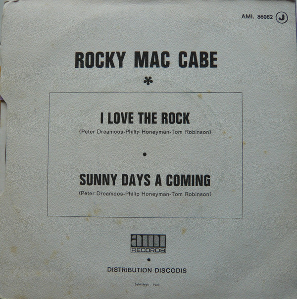 lataa albumi Rocky Mac Cabe - I Love The Rock Sunny Days A Coming