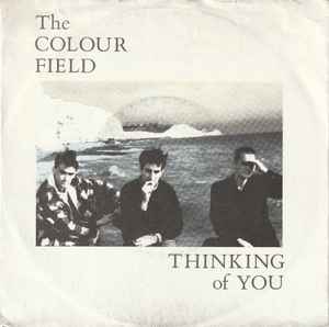 The Colourfield - Thinking Of You album cover