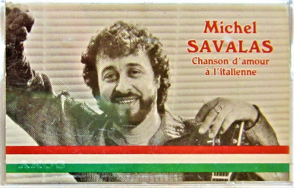 Michel Savalas Chanson D Amour A L Italienne 1990 Cassette Discogs