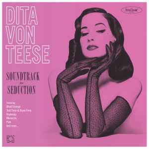 Dita Von Teese - Soundtrack For Seduction  album cover