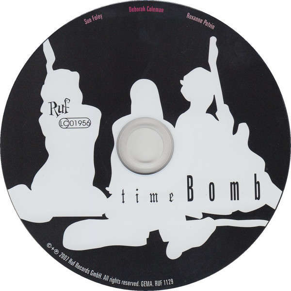 last ned album Sue Foley, Deborah Coleman, Roxanne Potvin - Time Bomb