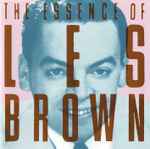 Cover of The Essence Of Les Brown, 1994, CD
