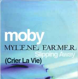 Moby - Slipping Away (Crier La Vie) album cover