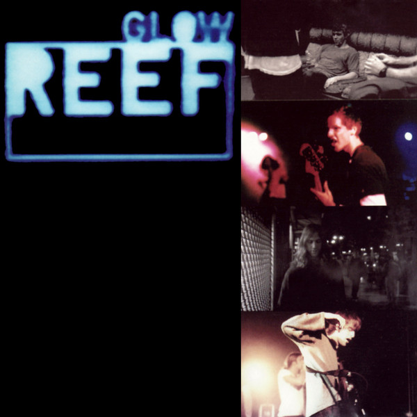 Reef - Glow | Releases | Discogs