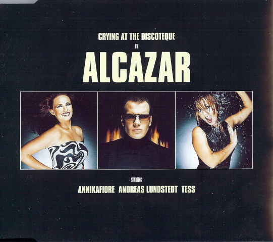 Alcazar - Crying At The Discoteque (12”) - 洋楽