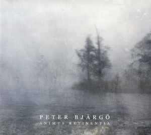 Peter Bjärgö - Animus Retinentia album cover