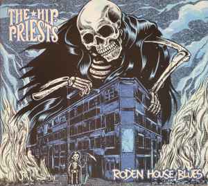The Hip Priests - Roden House Blues album cover