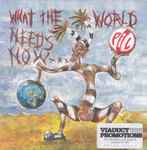 Cover of What The World Needs Now..., 2015, CD
