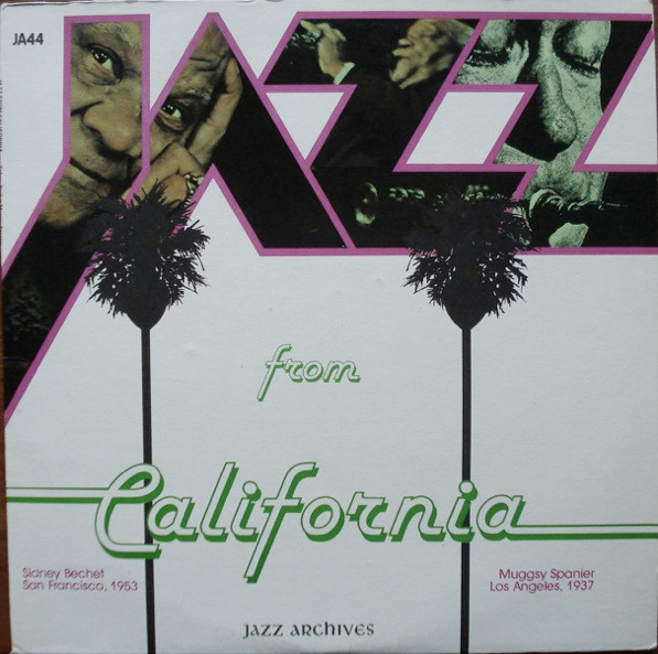 ladda ner album Sidney Bechet Muggsy Spanier - Jazz From California