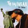 Th Da Freak - The Hood