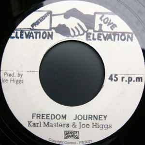 Freedom Journey - Karl Masters & Joe Higgs