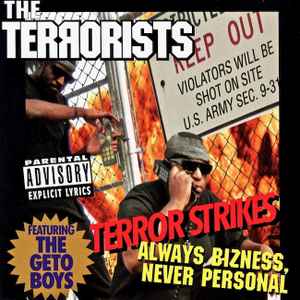 Terror Strikes - Always Bizness, Never Personal - The Terrorists