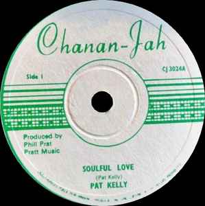 Pat Kelly – Soulful Love / I'm So Proud (1978, Vinyl) - Discogs