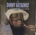 Cover of A Donny Hathaway Collection, , CD