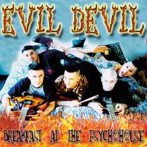 Evil Devil - Breakfast At The Psychohouse album cover