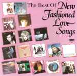 The Best Of New Fashioned Love Songs (CD) - Discogs