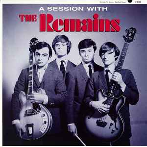 A Session With The Remains - The Remains