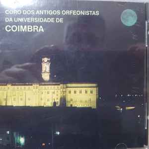 Coro Dos Antigos Orfeonistas Da Universidade De Coimbra - Coimbra album cover