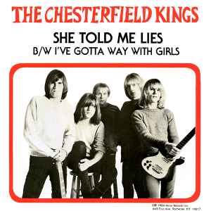 She Told Me Lies - The Chesterfield Kings