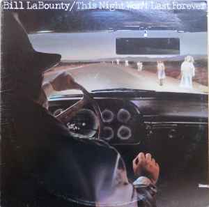 This Night Won't Last Forever - Bill LaBounty