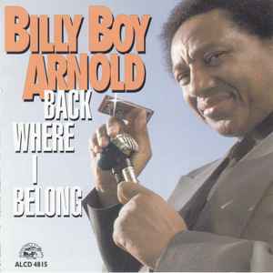 Billy Boy Arnold - Back Where I Belong album cover