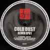 Cold Dust - Remix EP01