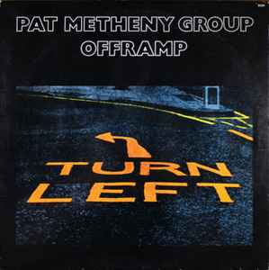 Offramp - Pat Metheny Group