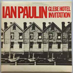 Ian Paulin - Glebe Hotel Invitation album cover