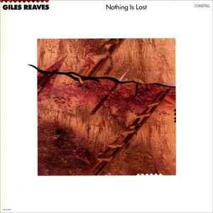 Giles Reaves - Nothing Is Lost album cover