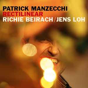 Patrick Manzecchi - Rectilinear album cover