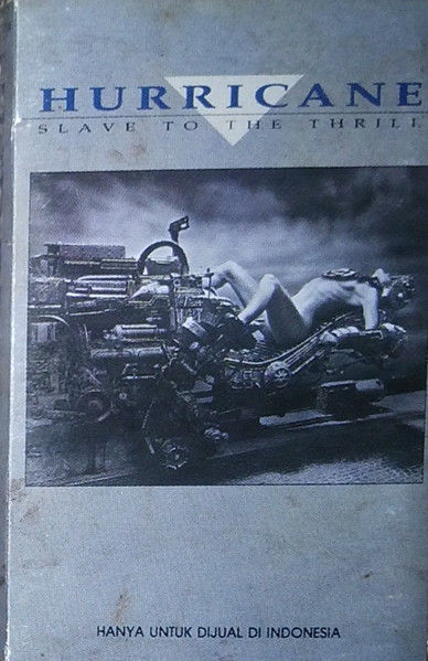 Hurricane - Slave To The Thrill | Releases | Discogs