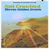 Joel Crawford - Eleven Golden Greats